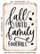 DECORATIVE METAL SIGN - Fall Faith Family Football - Vintage Rusty Look